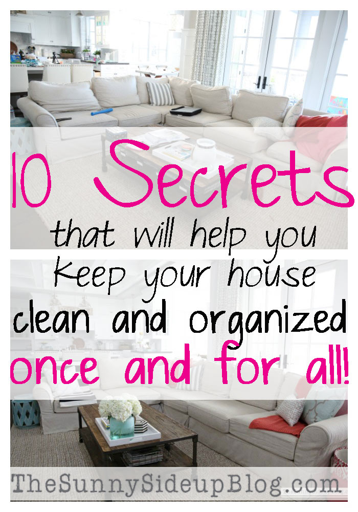 10 Secrets That Will Help You Keep Your House Clean And