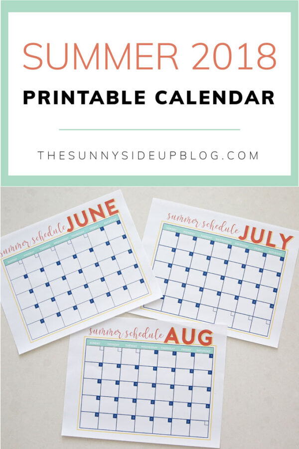 2018 Summer Calendar (free printable!) - The Sunny Side Up Blog