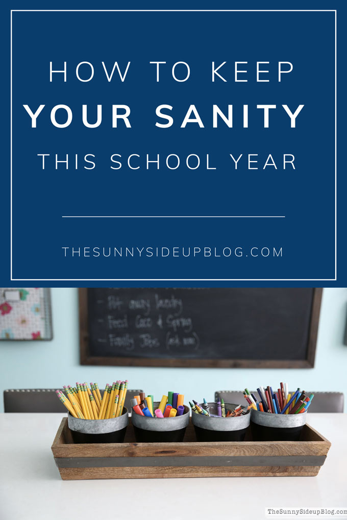 How to keep your sanity this school year! (Sunny Side Up)
